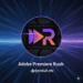 Adobe Premiere Rush APK 2025
